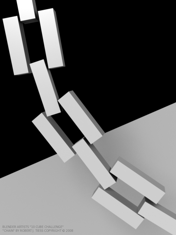 Blender 10 Cubes Challenge: 'Chain' Entry by Robert J. Tiess, Copyright 2008