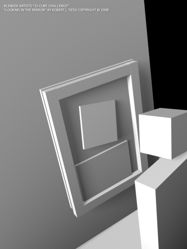 Blender 10 Cubes Challenge: 'Looking in the Mirror' Entry by Robert J. Tiess, Copyright 2008