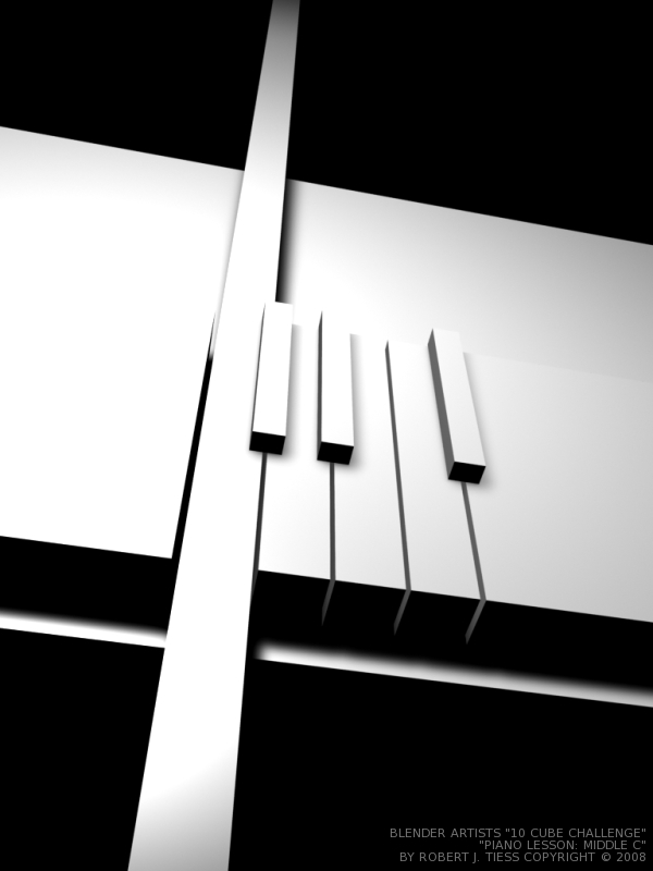 Blender 10 Cubes Challenge: 'Piano Lesson: Middle C' Entry by Robert J. Tiess, Copyright 2008