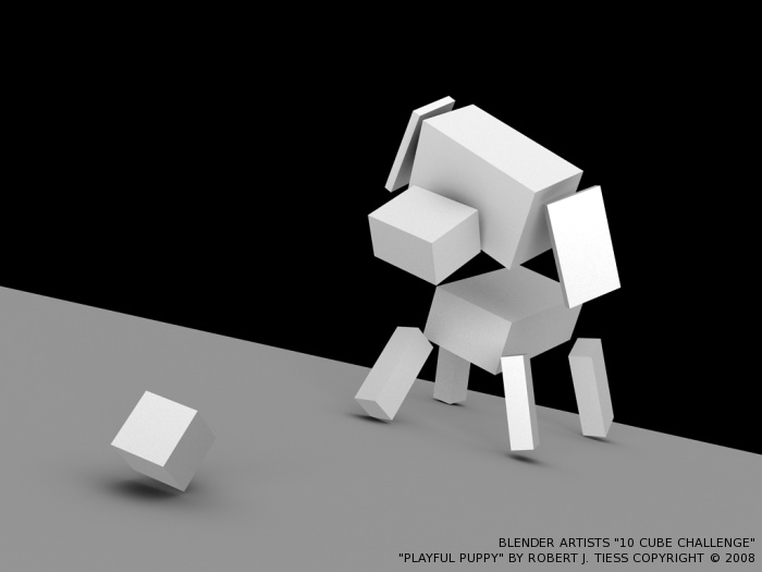Blender 10 Cubes Challenge: 'Playful Puppy' Entry by Robert J. Tiess, Copyright 2008
