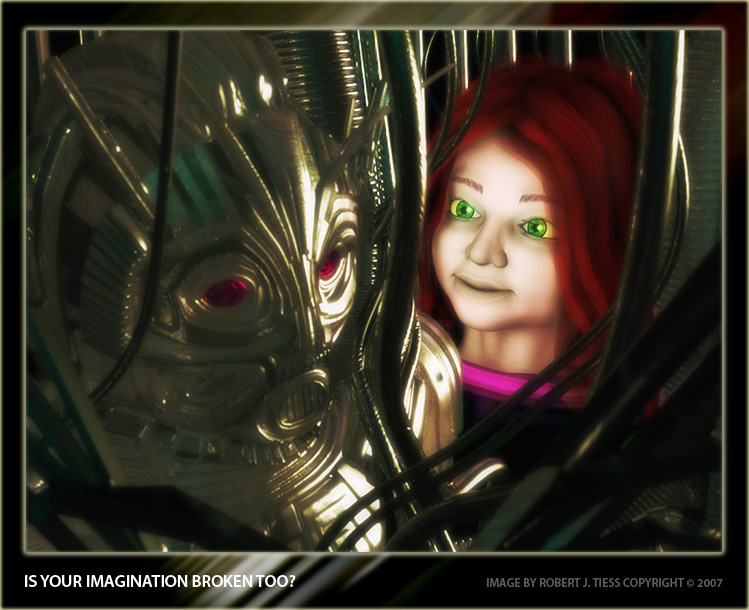 Is your imagination broken too? - By Robert J. Tiess