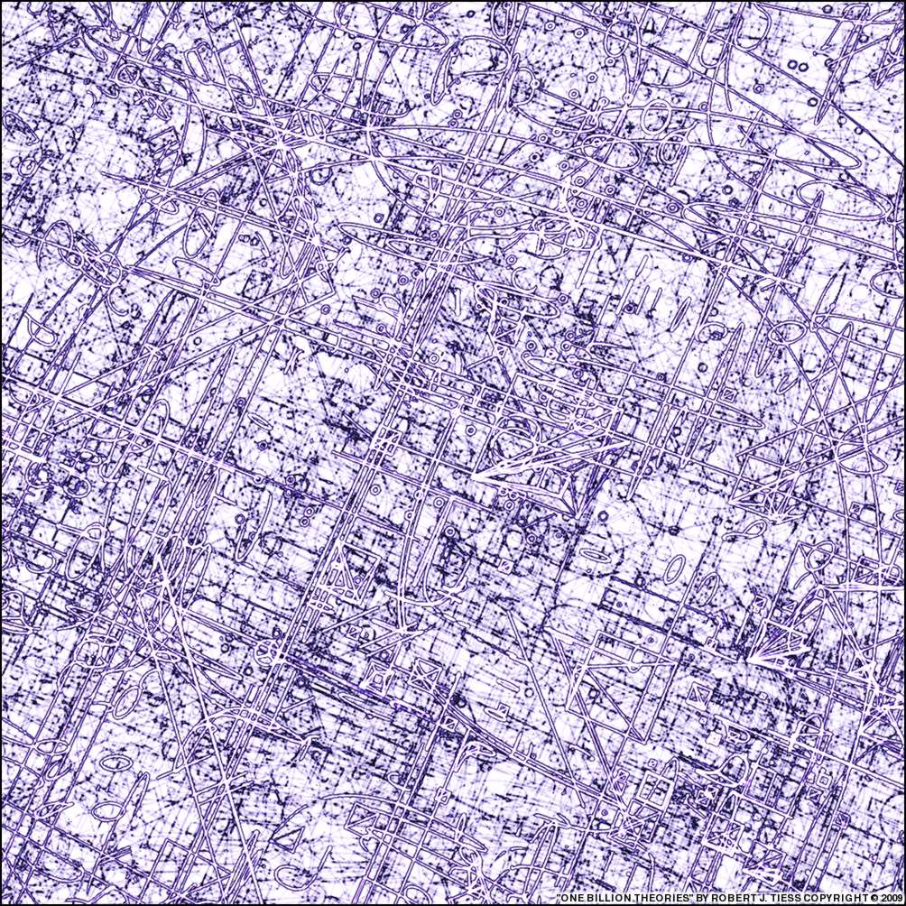 One Billion Theories - By Robert J. Tiess