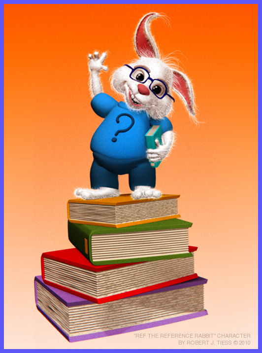 Ref the Reference Rabbit - By Robert J. Tiess