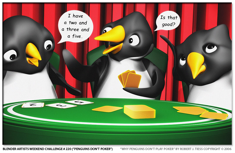 Why Penguins Don't Play Poker - By Robert J. Tiess