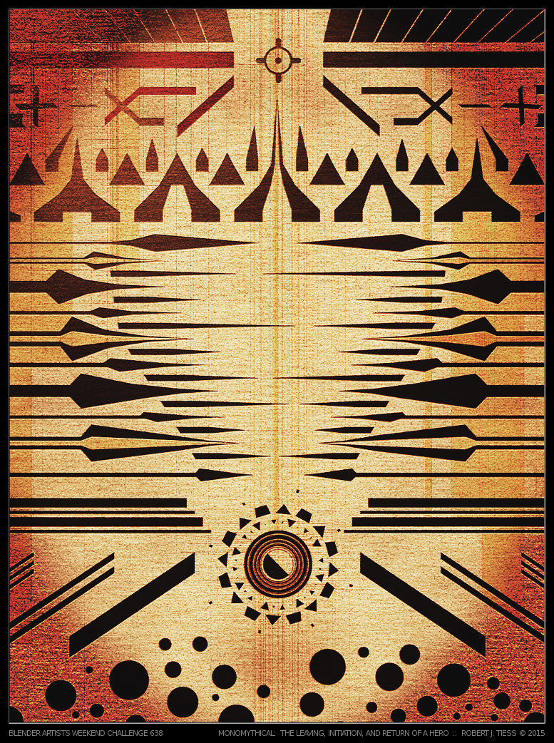 Monomythical: The Leaving, Initiation, and Return of a Hero - By Robert J. Tiess